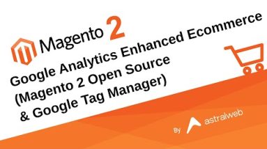 Google Analytics Enhanced Ecommerce with Magento 2 Start Supply /w GTM