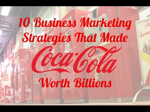 10 Industry Advertising and marketing and marketing and marketing Systems That Made Coca-Cola Value Billions
